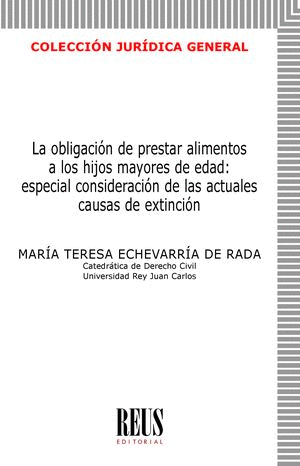 LA OBLIGACIN DE PRESTAR ALIMENTOS A LOS HIJOS MAYORES DE EDAD: ESPECIAL CONSIDE