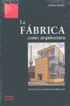 LA FABRICA COMO ARQUITECTURA