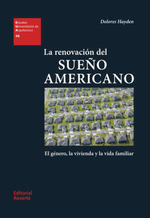 LA RENOVACIN DEL SUEO AMERICANO