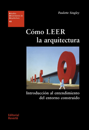 C�MO LEER LA ARQUITECTURA