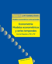 ECONOMETRIA MODELOS ECONOMETRICOS Y SERIES TEMPORALES TOMO 2