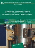 ESTUDIO DEL COMPORTAMIENTO DEL CHORRO DIESEL EN CAMPO PROXIMO