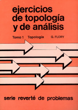 EJERCICIOS TOPOLOGIA ANALISIS TOMO 1