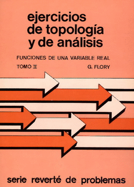 EJERCICIOS DE TOPOLOGIA Y DE ANALISIS  TOMO II