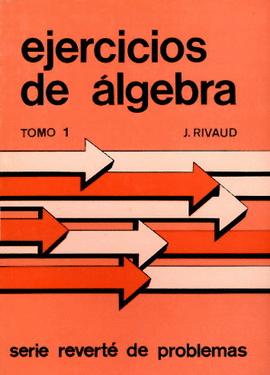 EJERCICIOS DE ALGEBRA - TOMO I