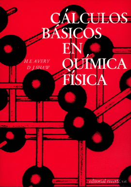 CALCULOS BASICOS EN QUIMICA FISICA