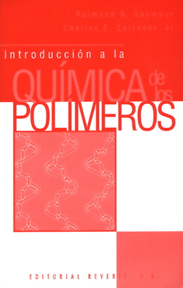 INTRODUCCION A LA QUIMICA DE LOS POLIMEROS