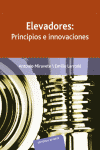 ELEVADORES : PRINCIPIOS E INNOVACIONES