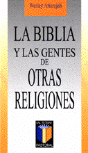 LA BIBLIA Y LAS GENTES DE OTRAS RELIGIONES