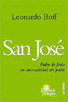 SAN JOSE. PADRE DE JESUS EN UNA SOCIEDAD SIN PADRE.