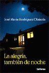 ALEGRIA TAMBIEN DE NOCHE, LA