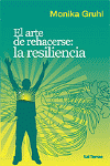 109 - EL ARTE DE REHACERSE: LA RESILIENCIA