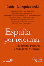 ESPA�A POR REFORMAR-PROPUESTAS POLITICAS.ECONOMICAS Y SOCIA