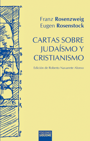 CARTAS SOBRE JUDASMO Y CRISTIANISMO