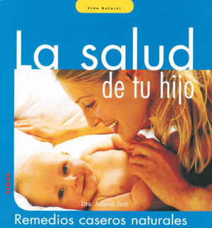 SALUD DE TU HIJO, LA