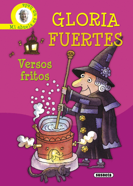 VERSOS FRITOS MI ABUELA ES UN HADA