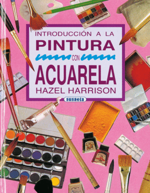 INTRODUCCION A LA PINTURA CON ACUARELA