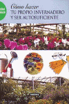 TU PROPIO INVERNADERO Y SER AUTOSUFICIENTE