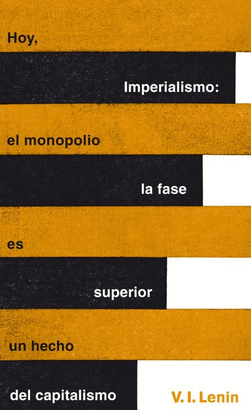 IMPERIALISMO. LA FASE SUPERIOR DEL CAPITALISMO