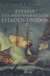 ESPA�A Y LA INDEPENDENCIA DE ESTADOS UNIDOS