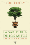 SABIDURIA DE LOS MITOS, LA