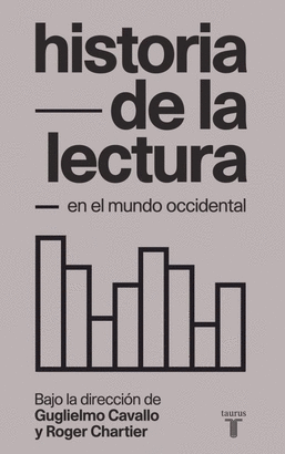 HISTORIA DE LA LECTURA EN MUNDO OCCIDENT