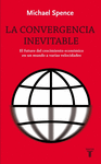 CONVERGENCIA INEVITABLE, LA