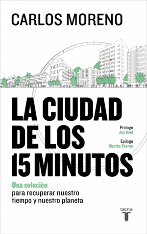 LA CIUDAD DE LOS 15 MINUTOS