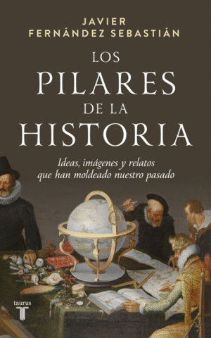 PILARES DE LA HISTORIA, LOS
