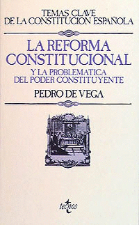 REFORMA CONSTITUCIONAL Y PROBLEMATICA DEL PODER CONSTITUYENTE