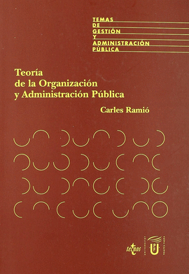 TEORIA DE LA ORGANIZACION Y ADMINISTRACION PUBLICA