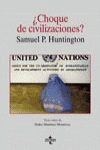 � CHOQUE DE CIVILIZACIONES ?
