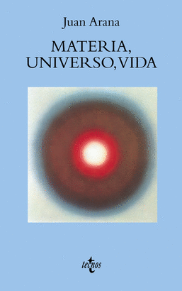 MATERIA, UNIVERSO, VIDA