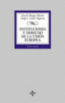 INSTITUCIONES Y DERECHO DE LA UNION EUROPEA 3�ED.