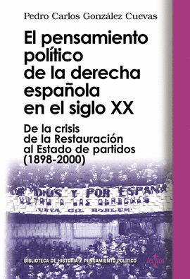 PENSAMIENTO POLITICO DE LA DERECHA ESPAOLA EN EL SIGLO XX, EL