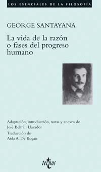 VIDA DE LA RAZON O FASES DEL PROGRESO HUMANO, LA