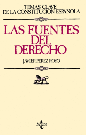 FUENTES DEL DERECHO, LAS