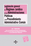 LEGISLACION GENERAL DE REGIMEN JURIDICO DE LAS ADMINISTRACIONES