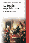 ILUSION REPUBLICANA, LA