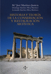 HISTORIA Y TEOR�A DE LA CONSERVACI�N Y LA RESTAURACI�N ART�STICA