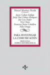 PARA INVESTIGAR LA COMUNICACION