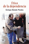 ETICA DE LA DEPENDENCIA