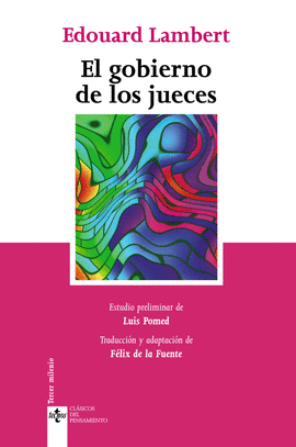 GOBIERNO DE JUECES Y LUCHA CONTRA LEGISLACION SOCIAL EN USA