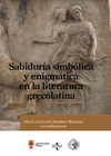 SABIDURA SIMBLICA Y ENIGMTICA EN LA LITERATURA GRECOLATINA