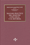 TRATADO PR�CTICO DEL DERECHO CONCURSAL Y SU REFORMA