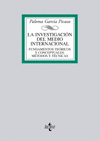 INVESTIGACI�N DEL MEDIO INTERNACIONAL, LA