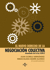NUEVO DERECHO DE LA NEGOCIACI�N COLECTIVA, EL