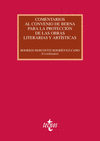 COMENTARIOS AL CONVENIO DE BERNA PARA LA PROTECCIN DE LAS OBRAS LITERARIAS Y AR