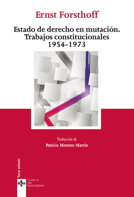 ESTADO DE DERECHO EN MUTACI�N TRABAJOS CONSTITUCIONALES 1954 -1973