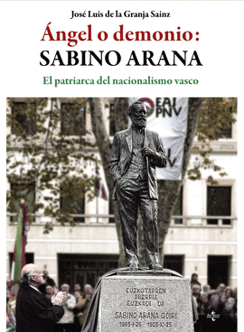 �NGEL O DEMONIO: SABINO ARANA